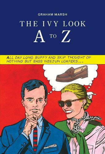 Паперова книга «The Ivy Look A to Z», автор Грем Марш - фото №1