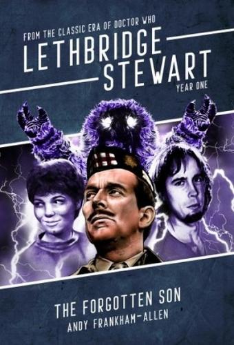 Бумажная книга «Lethbridge-Stewart: The Forgotten Son», автор Энди Фрэнкхэм-Аллен - фото №1