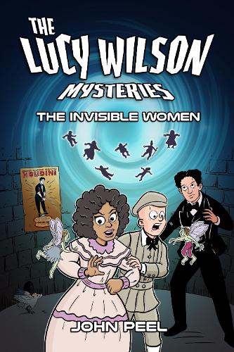Бумажная книга «The Lucy Wilson Mysteries: The Invisible Women», автор Джон Пил - фото №1