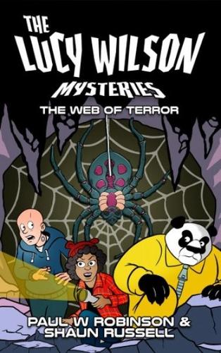 Бумажная книга «The Lucy Wilson Mysteries: The Web of Terror», автор Пол В. Робинсон - фото №1