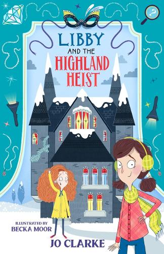 [object Object] «Libby and the Highland Heist», автор Джо Кларк - фото №1