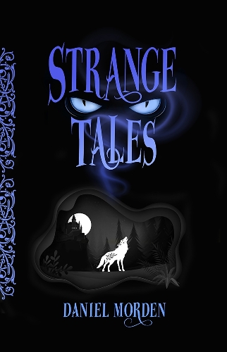 Бумажная книга «Strange Tales», автор Дэниел Морден - фото №1