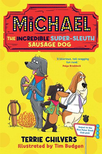 Бумажная книга «Michael the Incredible Super-Sleuth Sausage Dog», автор Терри Чилверс - фото №1