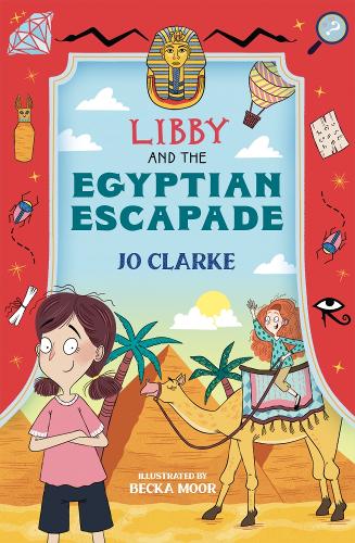 [object Object] «Libby and the Egyptian Escapade», автор Джо Кларк - фото №1