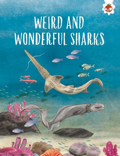 Бумажная книга «WEIRD AND WONDERFUL SHARKS: Shark Safari   STEM», автор Аннабель Гриффин - фото №1