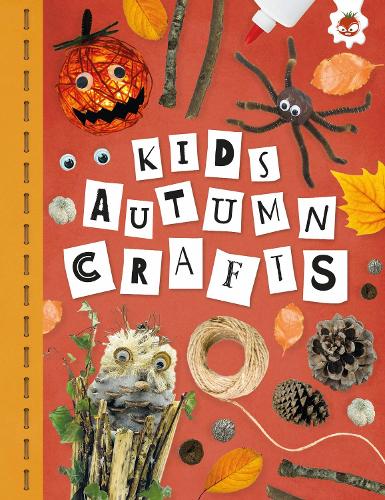 Паперова книга «KIDS AUTUMN CRAFTS: Kids Seasonal Crafts - STEAM», автор Емілі Кінгтон - фото №1