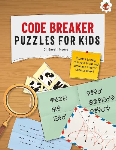 [object Object] «CODE BREAKER PUZZLES FOR KIDS: The Ultimate Code Breaker Puzzle Books For Kids - STEM», автор Гарет Мур - фото №1