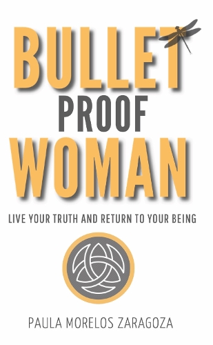 Бумажная книга «Bullet Proof Woman», автор Паула Морелос Сарагоса - фото №1