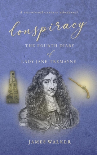 Бумажная книга «Conspiracy: The Fourth Diary of Lady Jane Tremayne», автор Джеймс Уокер - фото №1