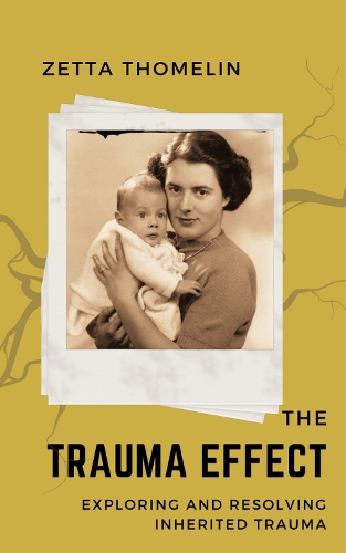 Бумажная книга «The Trauma Effect: exploring and resolving inherited trauma», автор Зетта Томелин - фото №1