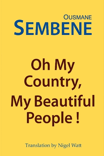 Бумажная книга «Oh My Country, My Beautiful People!», автор Усман Сембене - фото №1