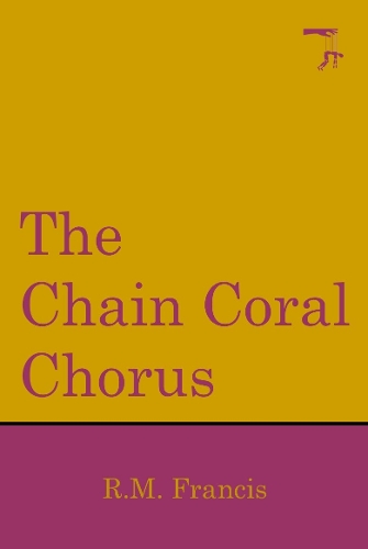 Бумажная книга «The Chain Coral Chorus», автор Р. М. Фрэнсис - фото №1