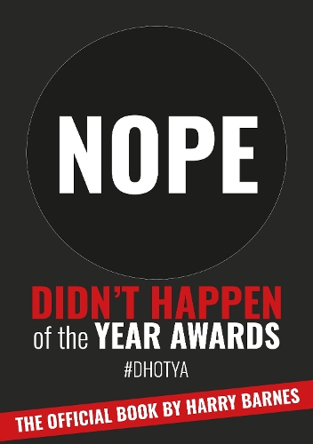 Бумажная книга «Didn't Happen of the Year Awards - The Official Book: Exposing a world of  online exaggeration», автор Гарри Барнс - фото №1