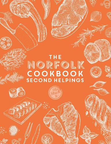 Бумажная книга «The Norfolk Cook Book: Second Helpings: A celebration of the amazing food and drink on our doorstep», автор Кэти Фишер - фото №1