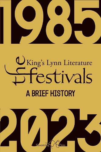 Бумажная книга «The King’s Lynn Literary Festivals: A Brief History», автор Джон Лукас - фото №1
