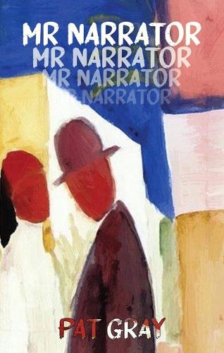 Бумажная книга «Mr Narrator», автор Пэт Грэй - фото №1