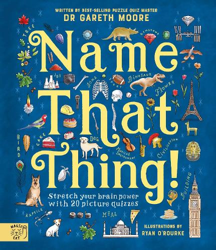 Бумажная книга «Name That Thing: Stretch your Brain Power with 20 Picture Quizzes», автор Гарет Мур - фото №1