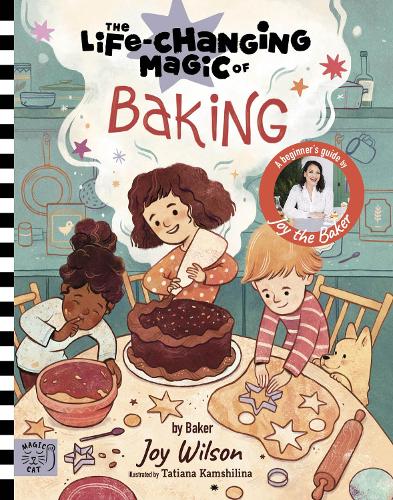 [object Object] «The Life Changing Magic of Baking: A Beginner's Guide by baker Joy Wilson», автор Джой Вілсон - фото №1