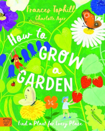 [object Object] «How to Grow a Garden: Find a Plant for Every Place», автор Френсіс Топхілл - фото №1