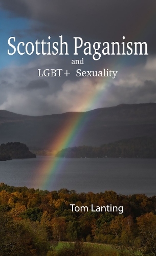 Бумажная книга «Scottish Paganism: and LBGQTIA+ Sexuality», автор Том Лантинг - фото №1