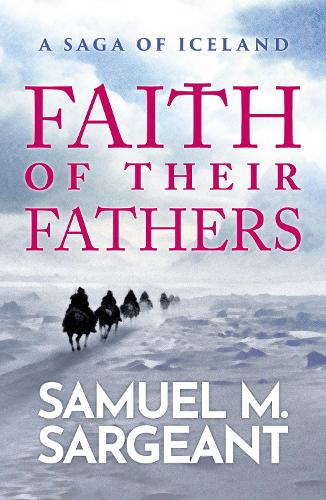 Паперова книга «Faith of their Fathers: A Saga of Iceland» - фото №1
