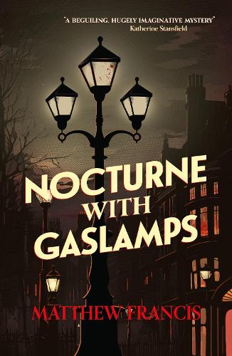 Паперова книга «Nocturne with Gaslamps», автор Метью Френсіс - фото №1