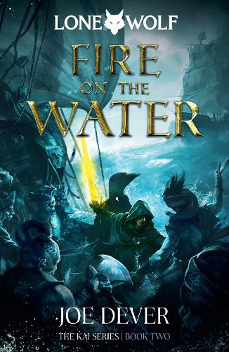 Паперова книга «Fire on the Water: Lone Wolf #2», автор Джо Девер - фото №1