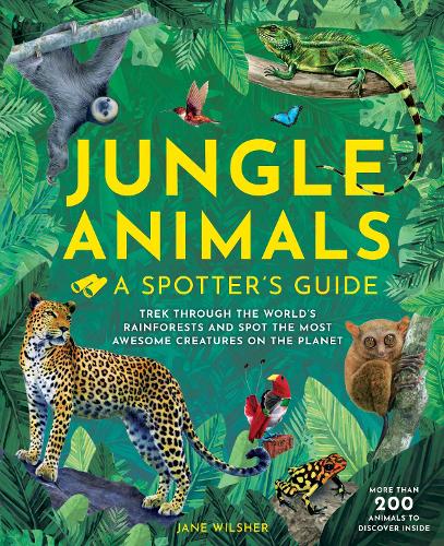 Паперова книга «Jungle Animals: A Spotters Guide», автор Джейн Вілшер - фото №1