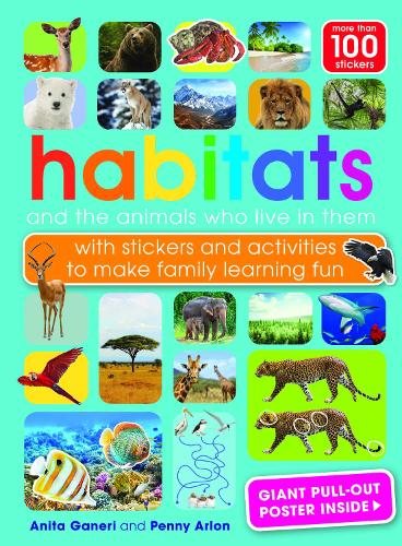Бумажная книга «Habitats and the animals who live in them: with stickers and activities to make family learning fun», автор Пенни Арлон - фото №1