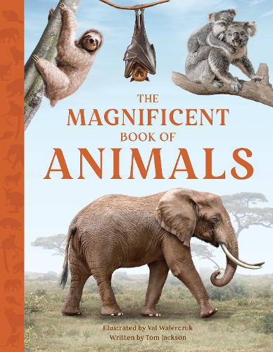 Бумажная книга «The Magnificent Book of Animals», автор Том Джексон - фото №1