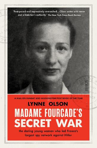 Паперова книга «Madame Fourcade’s Secret War: the daring young woman who led France’s largest spy network against Hitler», автор Лінн Олсон - фото №1