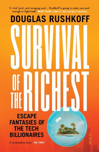 Паперова книга «Survival of the Richest», автор Дуглас Рашкофф - фото №1