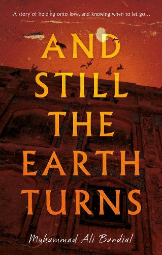 Бумажная книга «And Still The Earth Turns», автор Мухаммад Али Бандиал - фото №1