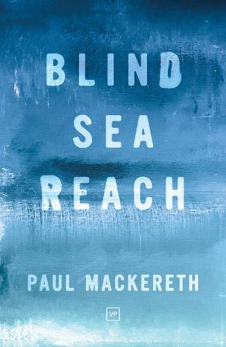 Бумажная книга «Blind Sea Reach», автор Пол Маккерет - фото №1