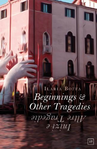 Паперова книга «Beginnings & Other Tragedies», автор Іларія Боффа - фото №1
