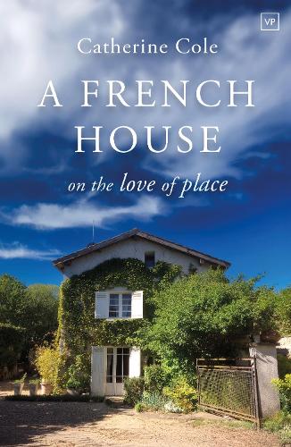 Паперова книга «A French House: On the Love of Place», автор Кетрін Коул - фото №1