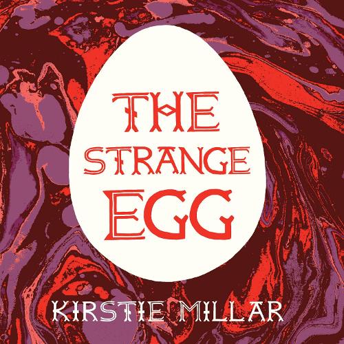 Бумажная книга «The Strange Egg: A Symptoms Diary», автор Кирсти Миллар - фото №1