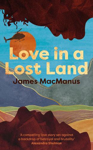 Бумажная книга «Love in a Lost Land», автор Джеймс Макманус - фото №1