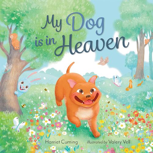Бумажная книга «My Dog is in Heaven», автор Гарриет Куминг - фото №1