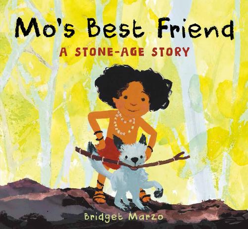 Бумажная книга «Mo's Best Friend: A Stone-Age Story», автор Бриджит Марзо - фото №1