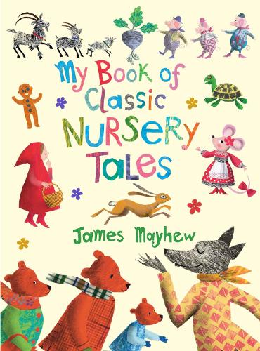 Бумажная книга «My Book of Classic Nursery Tales», автор Джеймс Мэйхью - фото №1