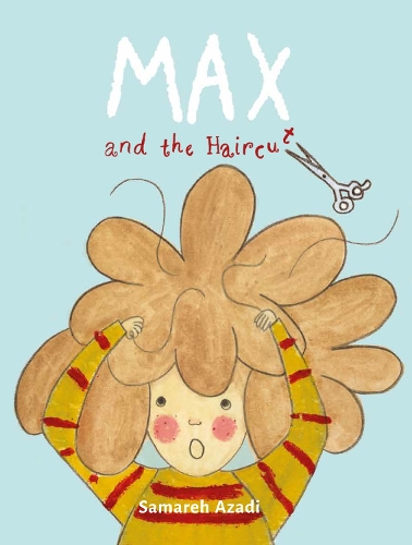 Бумажная книга «Max and the Haircut», автор Самаре Азади - фото №1