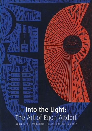 Бумажная книга «Into the Light: The Art of Egon Altdorf», авторов Дебора Левер, Доротея Шене, Джудит Ле Гроув, Джулия Келли - фото №1