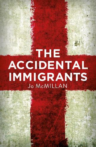 Бумажная книга «The Accidental Immigrants», автор Джо Макмиллан - фото №1