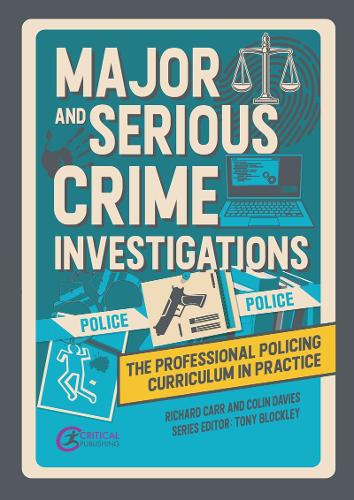 Бумажная книга «Major and Serious Crime Investigations», авторов Колин Дэвис, Ричард Карр - фото №1