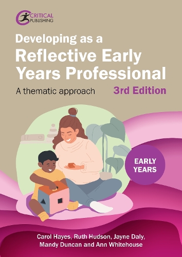 [object Object] «Developing as a Reflective Early Years Professional: A Thematic Approach», авторов Кэрол Хейс, Джейн Дейли, Мэнди Дункан, Рут Хадсон - фото №1