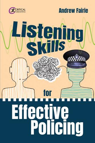 Бумажная книга «Listening Skills for Effective Policing», автор Энди Фэйри - фото №1