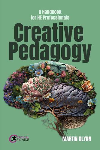 Бумажная книга «Creative Pedagogy: A Handbook for HE Professionals», автор Мартин Глинн - фото №1