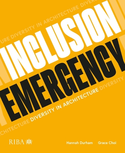 Бумажная книга «Inclusion Emergency: Diversity in architecture» - фото №1