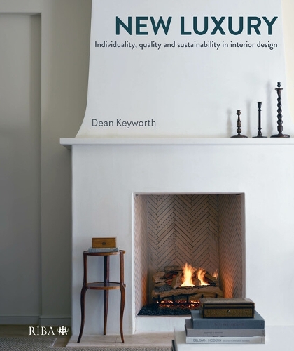 Бумажная книга «New Luxury: Individuality, quality and sustainability in interior design», автор Дин Киуорт - фото №1